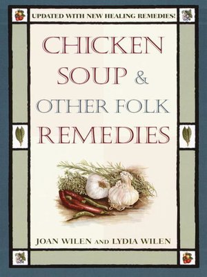 cover image of Chicken Soup & Other Folk Remedies
